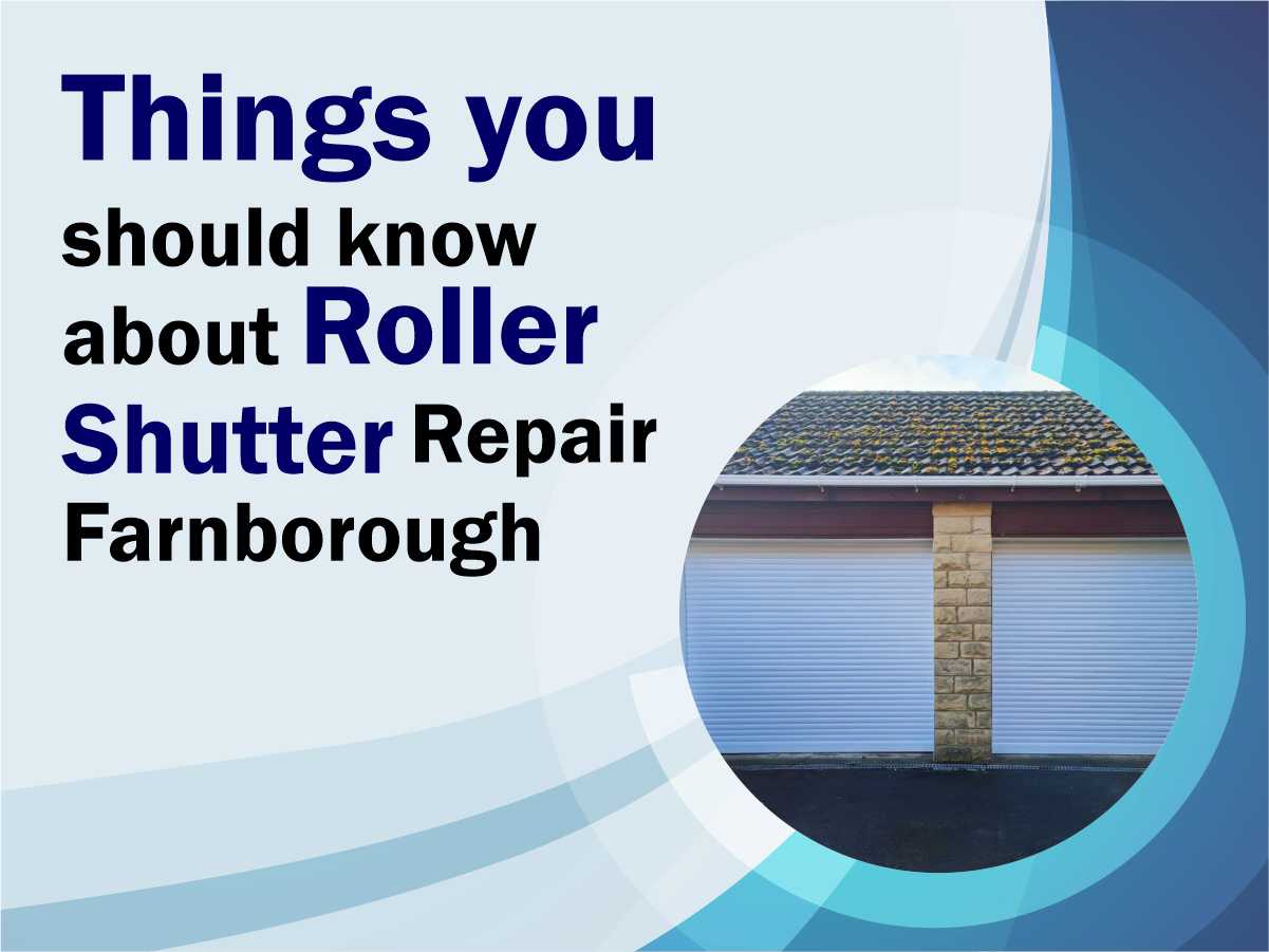 Roller Shutter Repair Farnborough