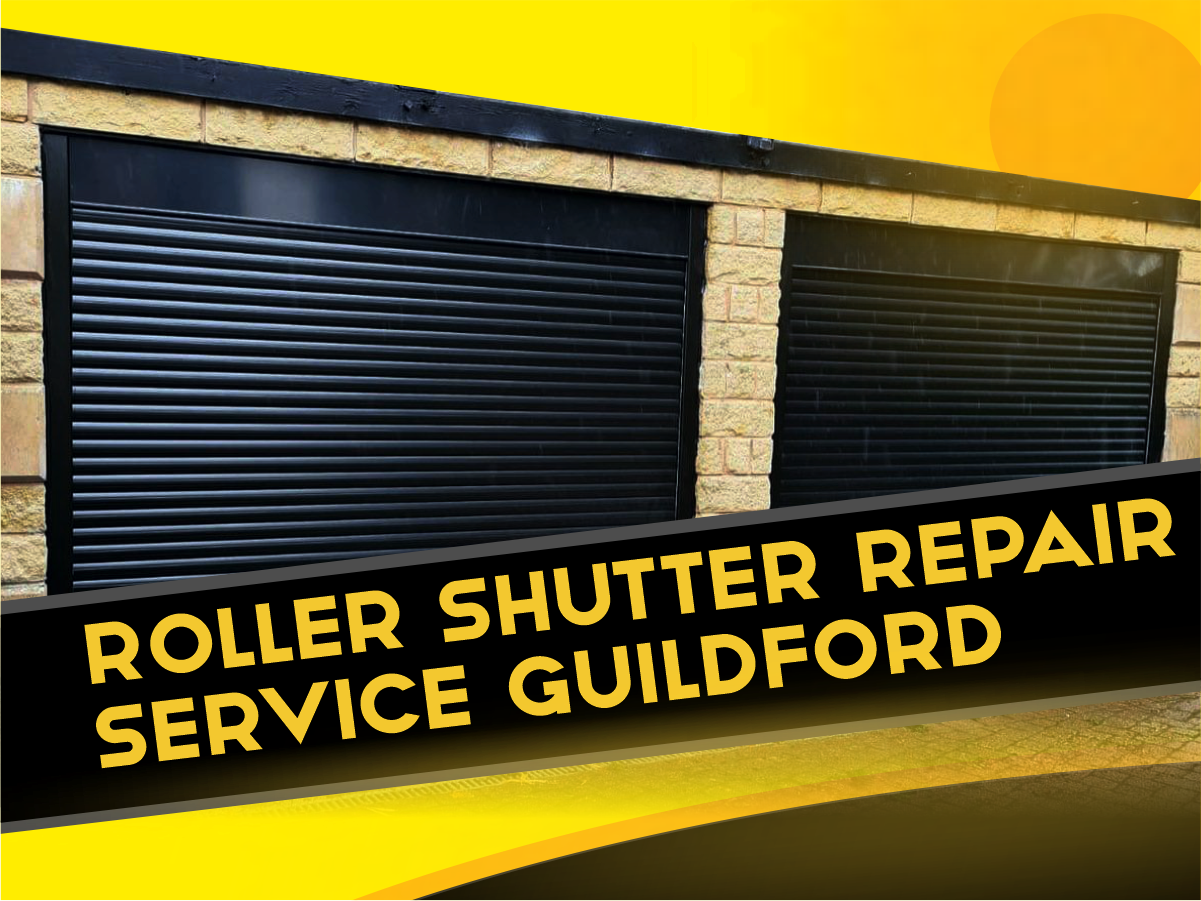 Roller Shutter Repair Service Guildford