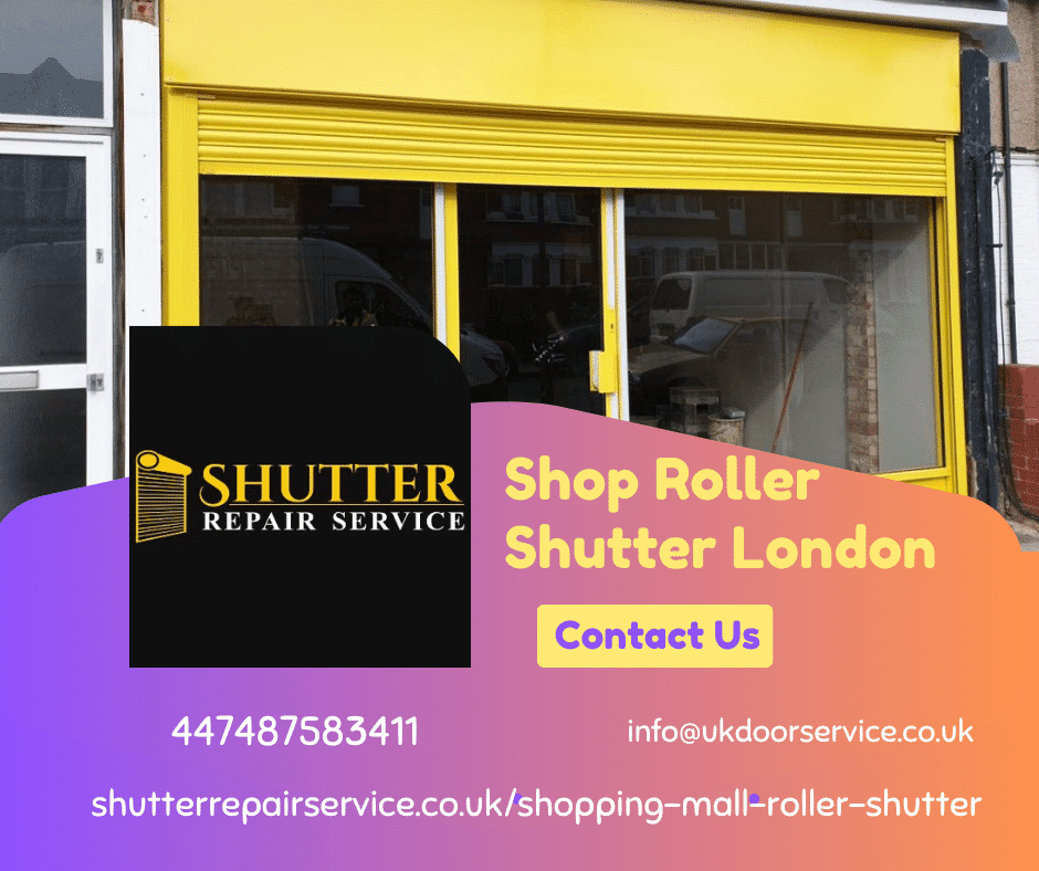 Shop Roller Shutter London