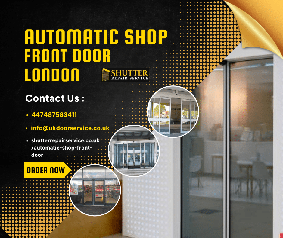 Automatic Shop Front Door London