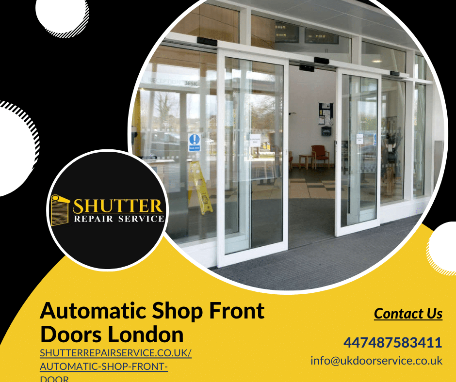 Automatic Shop Front Doors London